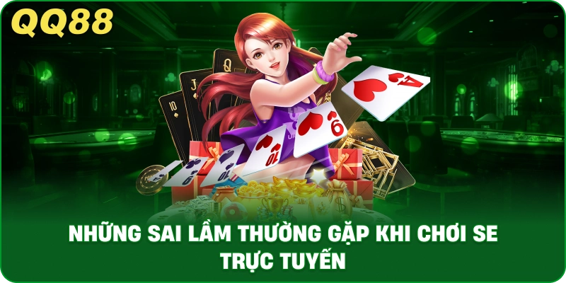 nhung_sai_lam_thuong_gap_khi_choi_se_truc_tuyen_1x
